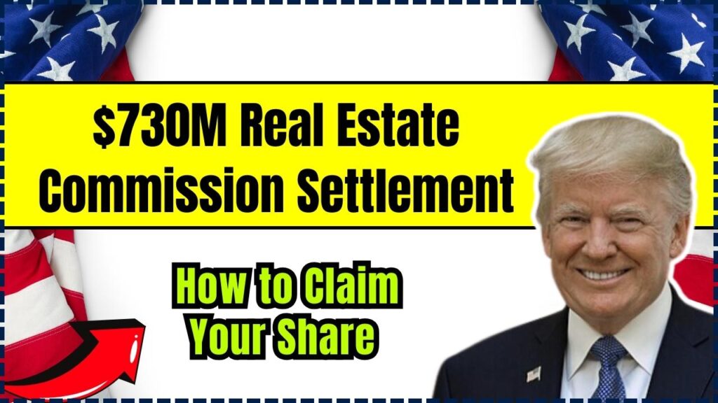 $730M Real Estate Commission Settlement