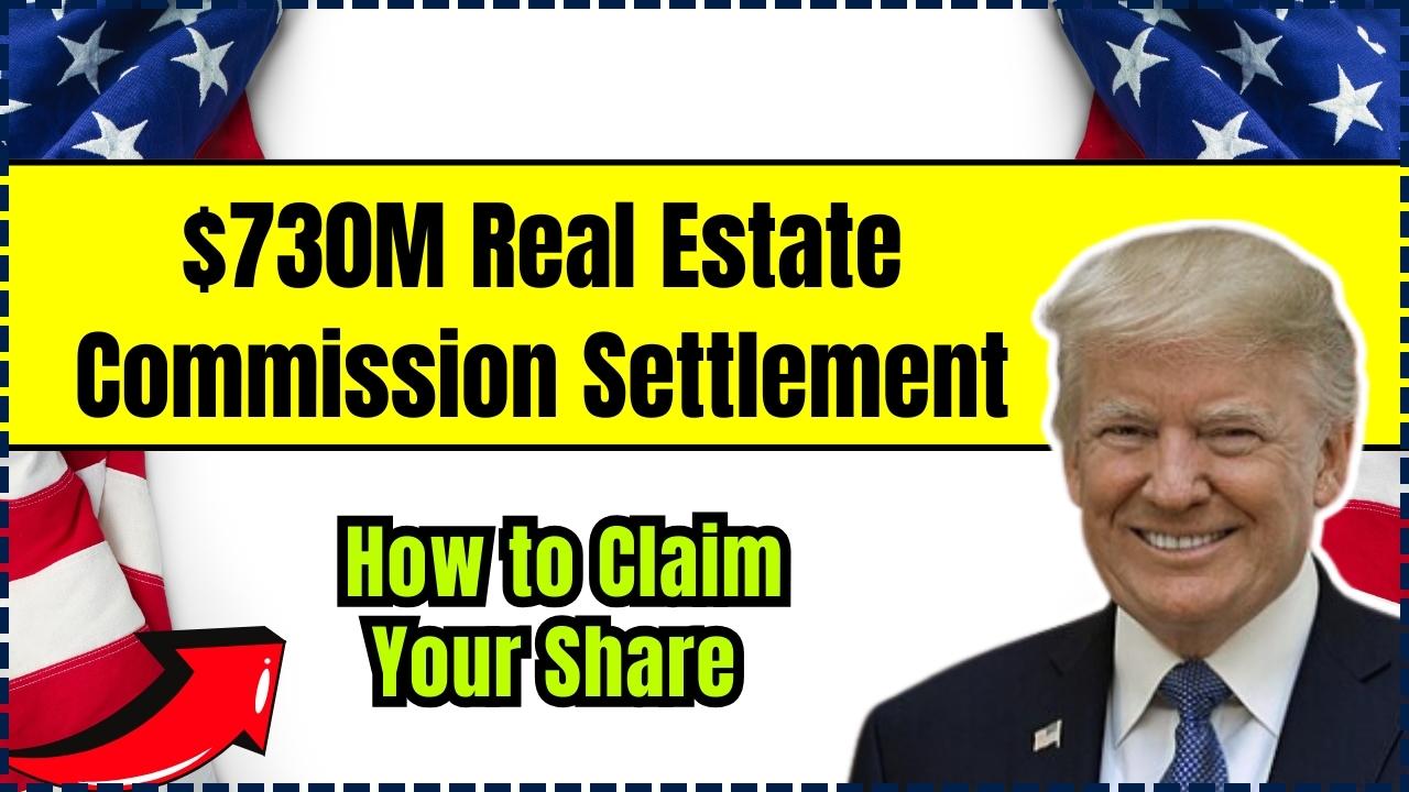 $730M Real Estate Commission Settlement