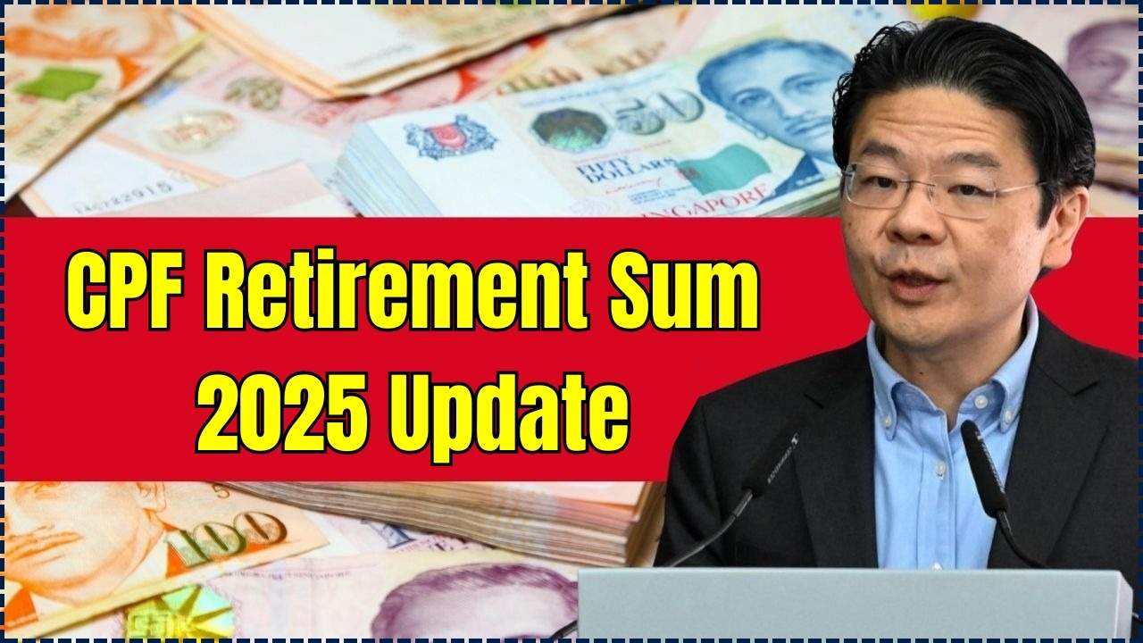 CPF Retirement Sum 2025 Update