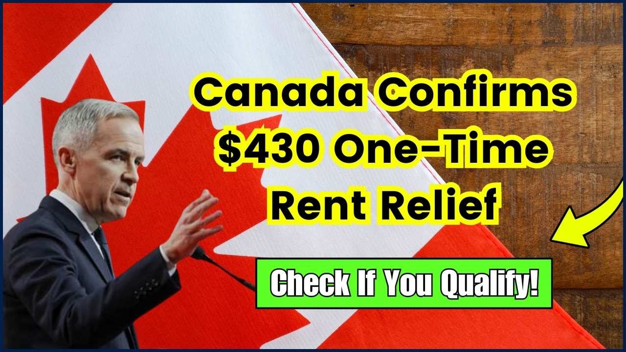 Canada Confirms $430 One-Time Rent Relief for 2025