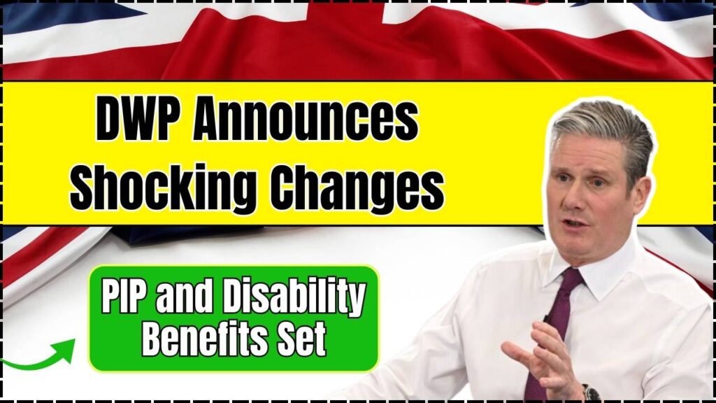 DWP Announces Shocking Changes