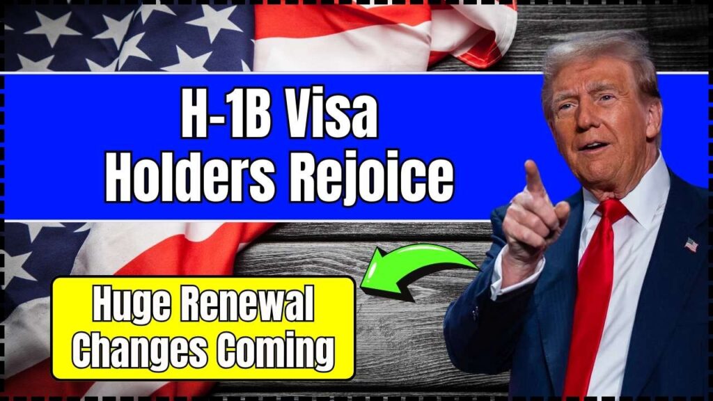 H-1B Visa Holders Rejoice