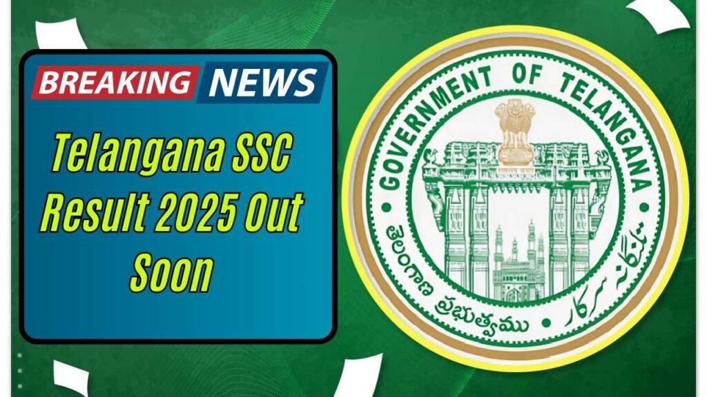 Telangana SSC Result 2025 Out Soon: Latest Updates, Official Link, and How to Check Fast