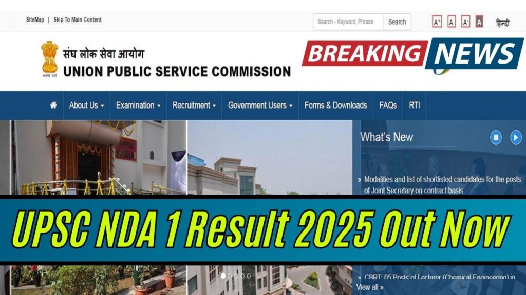 UPSC NDA 1 Result 2025 Out Now: Direct Link to Download Your Scorecard Instantly