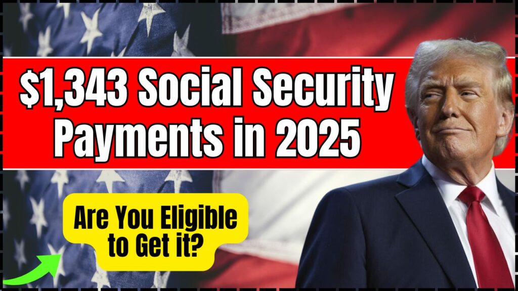$1,343 Social Security Payments in 2025