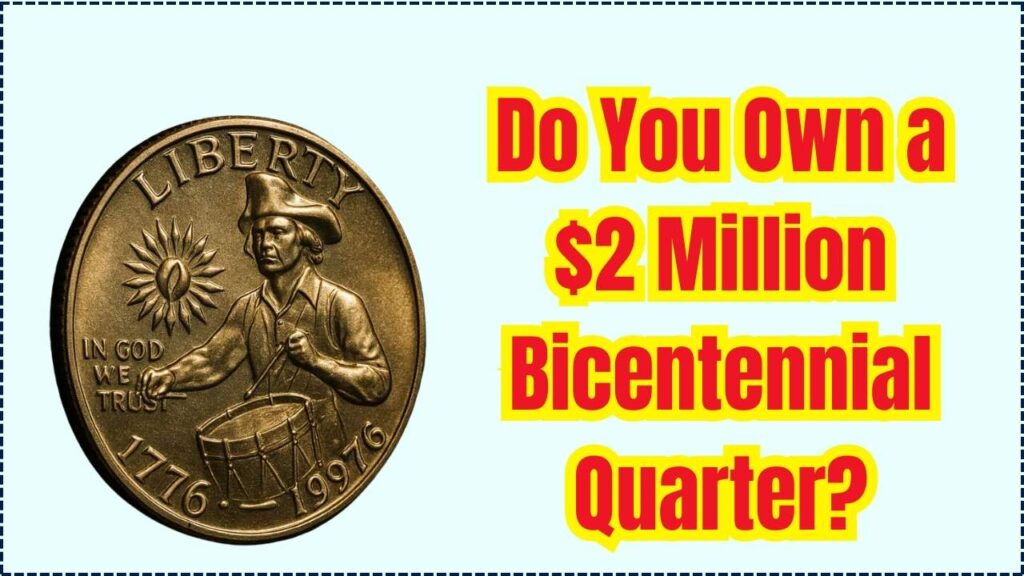 $2 Million Bicentennial Quarter