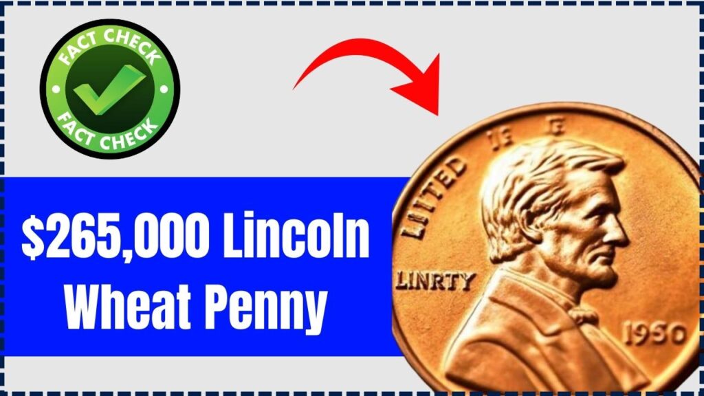 $265,000 Lincoln Wheat Penny