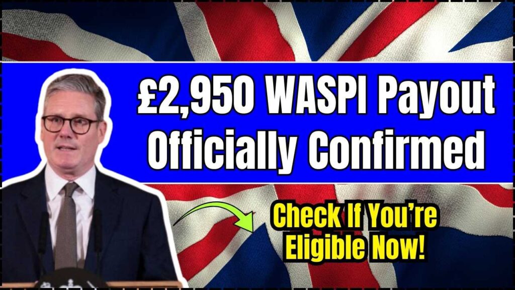£2,950 WASPI Payout Officially Confirmed