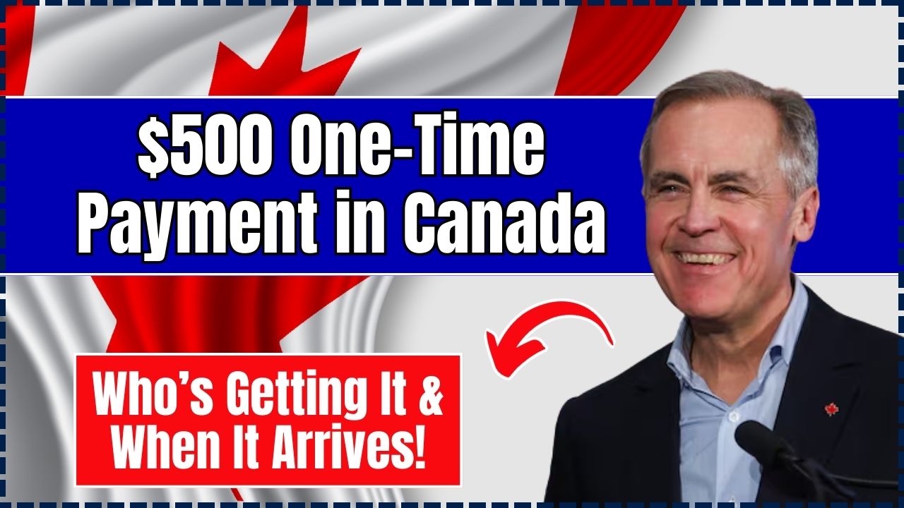 $500 One-Time Payment in Canada