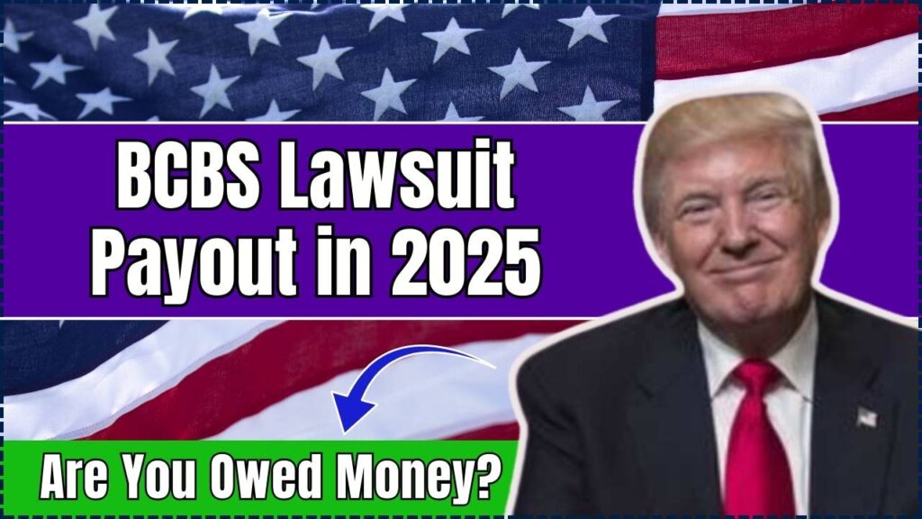 BCBS Lawsuit Payout in 2025