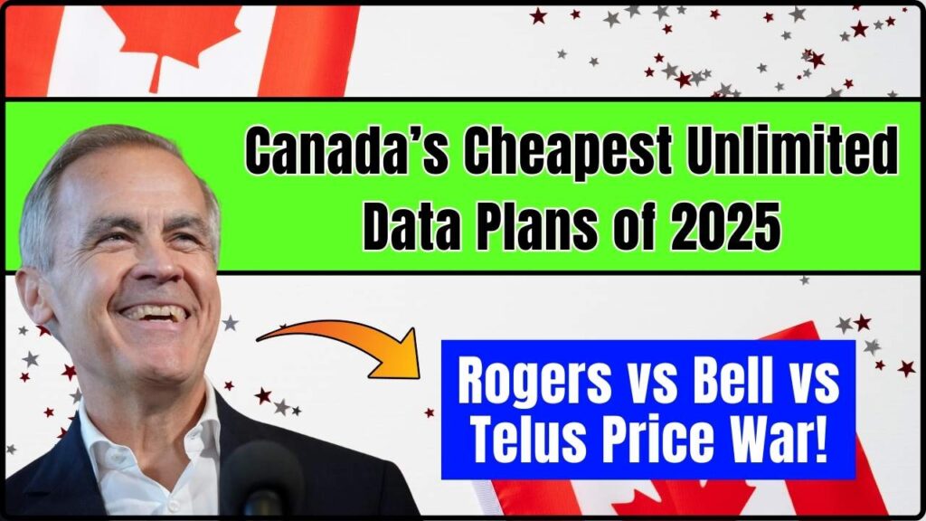 Canada’s Cheapest Unlimited Data Plans of 2025