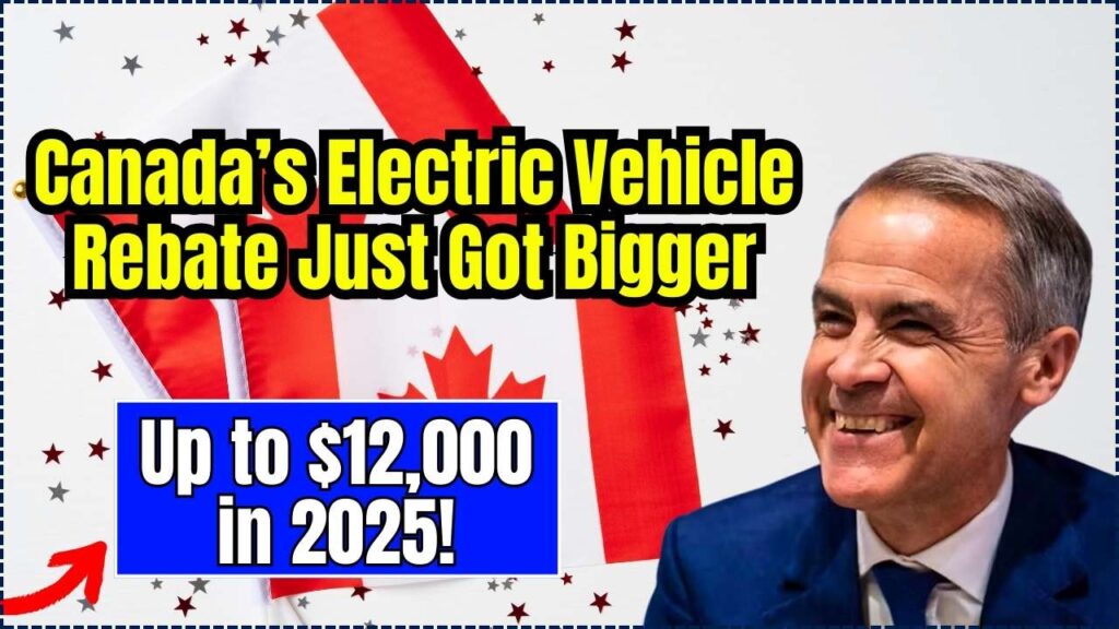 Canada’s Electric Vehicle Rebate Just Got Bigger