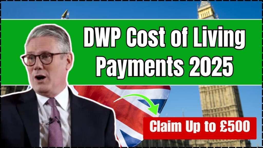 DWP Cost of Living Payments 2025