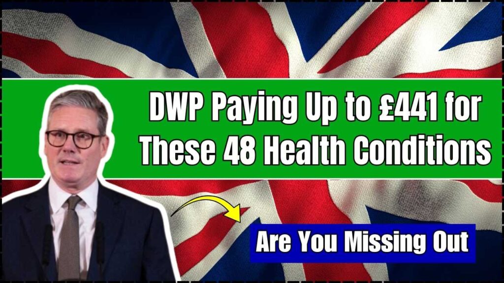 DWP Paying Up to £441 for These 48 Health Conditions