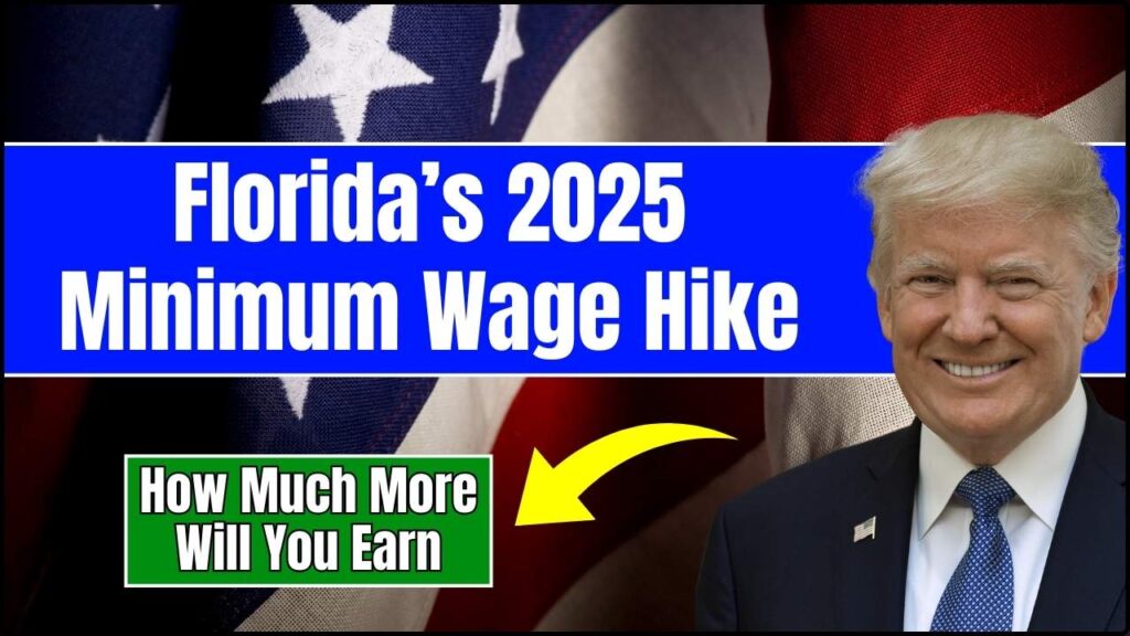 Florida’s 2025 Minimum Wage Hike