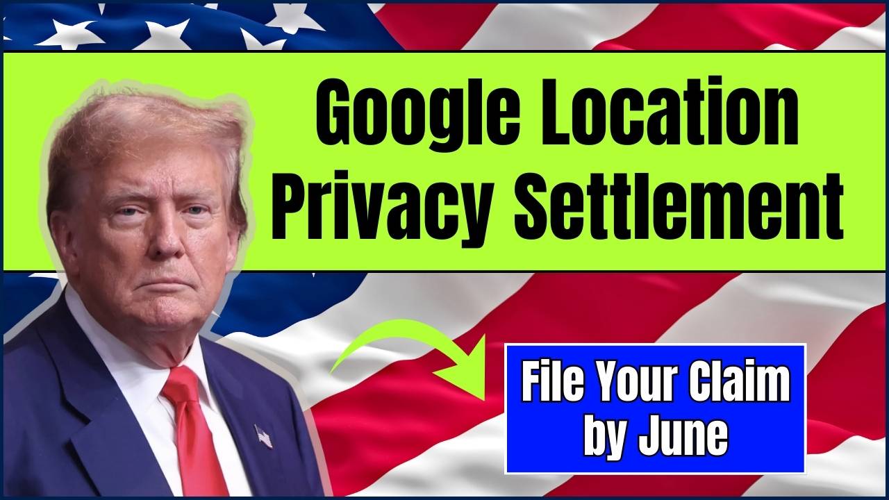 Google Location Privacy Settlement