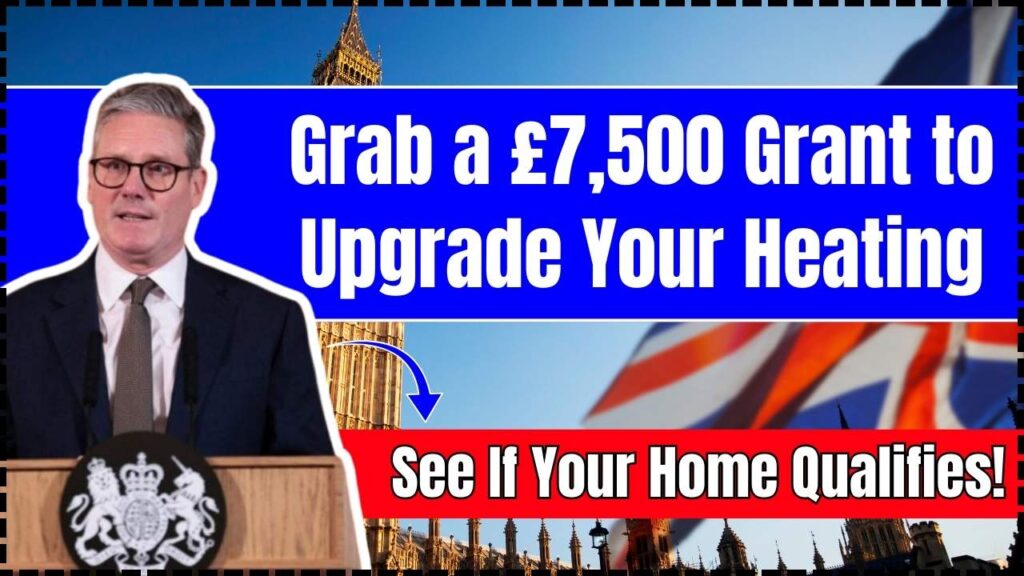 Grab a £7,500 Grant to Upgrade Your Heating