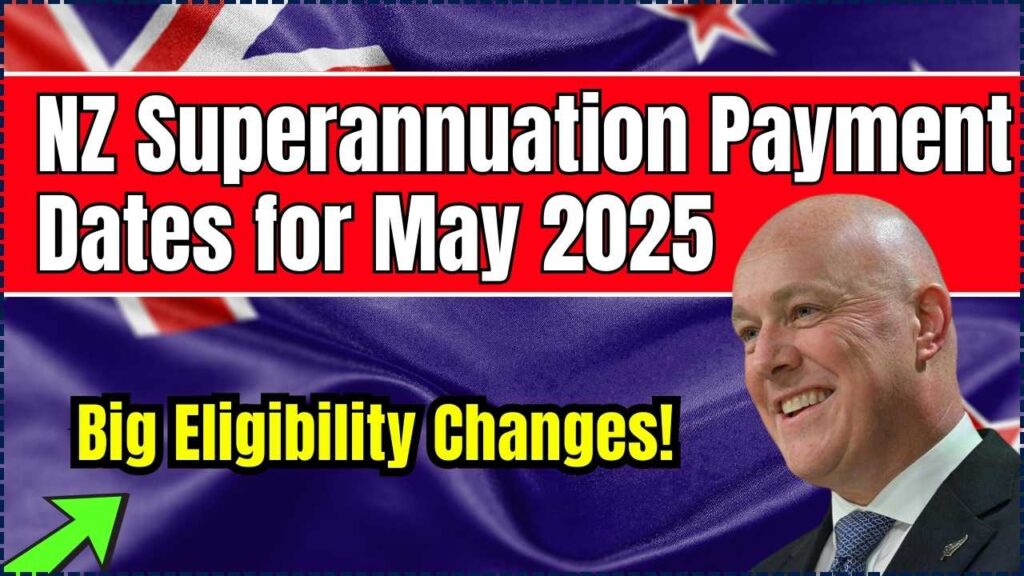 NZ Superannuation Payment Dates for May 2025