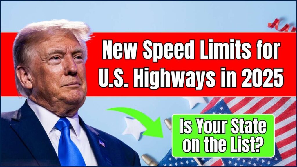 New Speed Limits for U.S. Highways in 2025