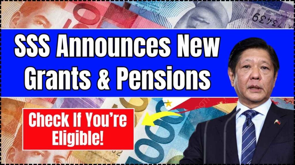 SSS Announces New Grants & Pensions for 2025