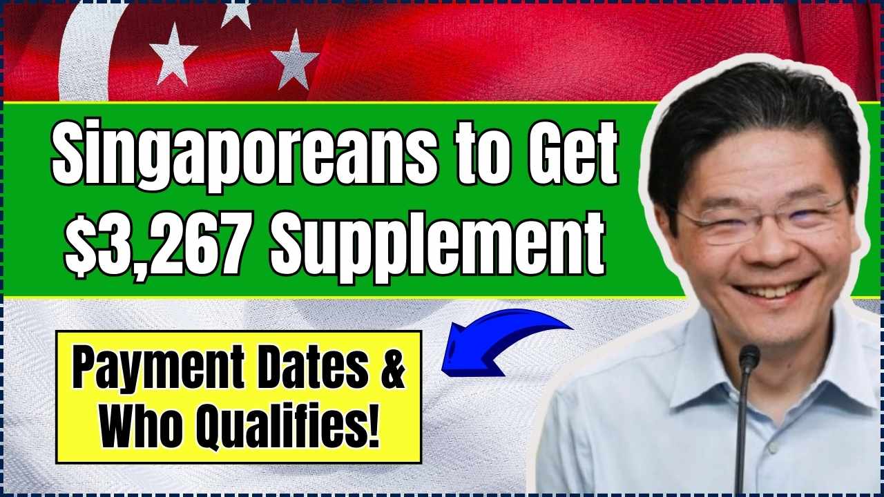 Singaporeans to Get $3,267 Supplement
