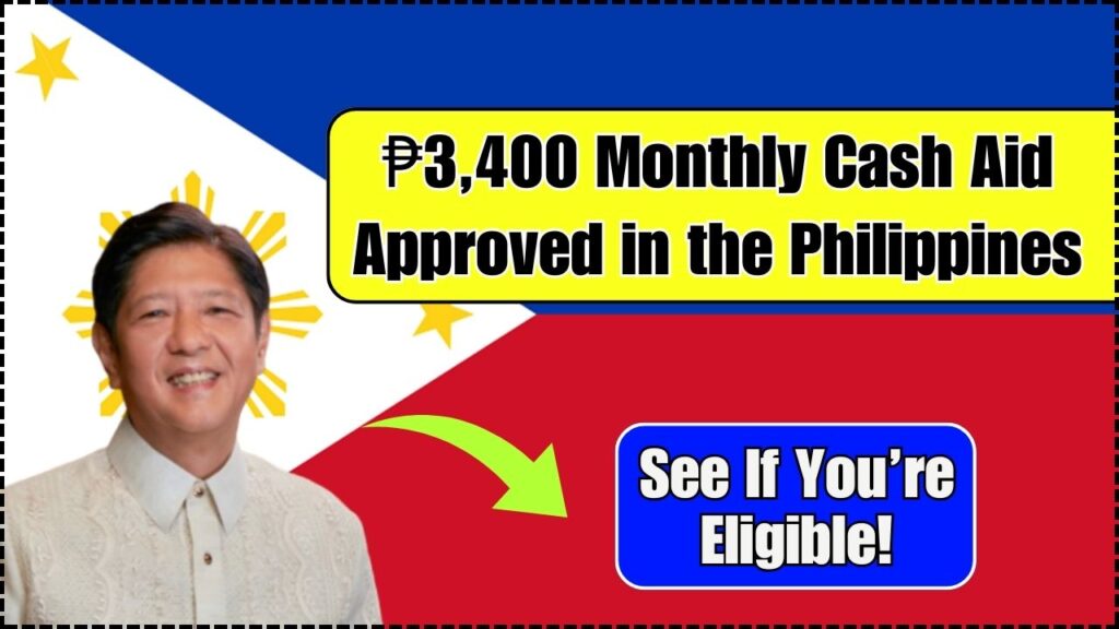 ₱3,400 Monthly Cash Aid Approved
